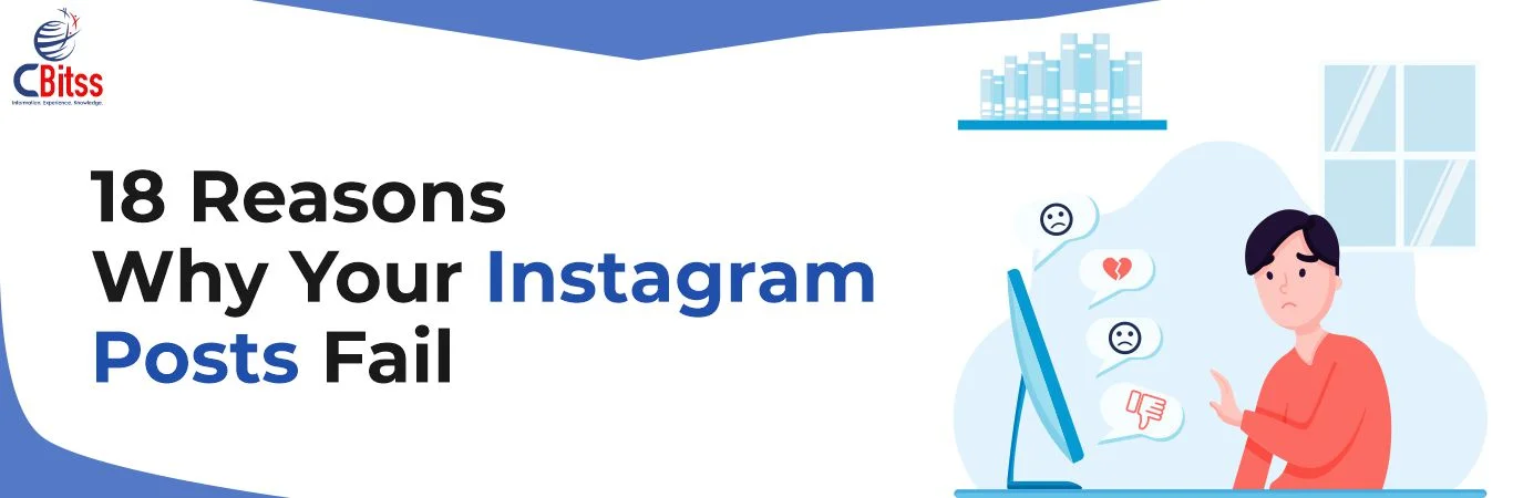 18 Reasons Why Your Instagram Posts Fail
