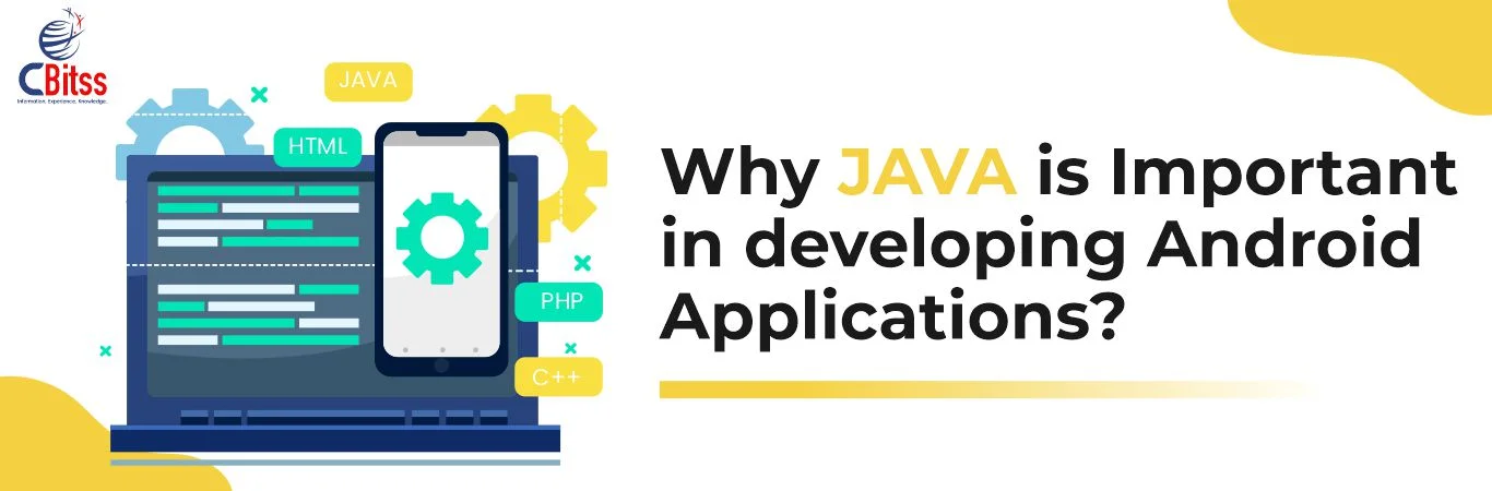 Why JAVA is Important in developing Android Applications