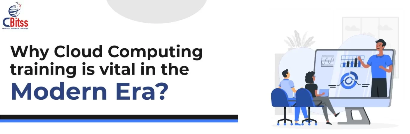 Why Cloud Computing training is vital in Modern era