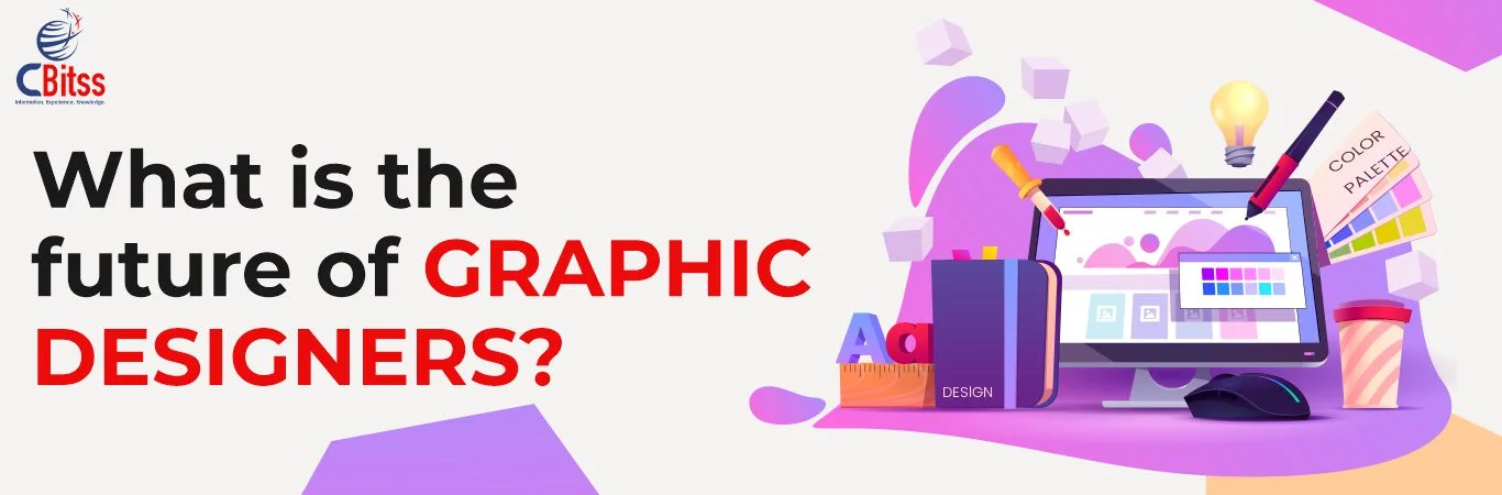 What is the future of graphic designers