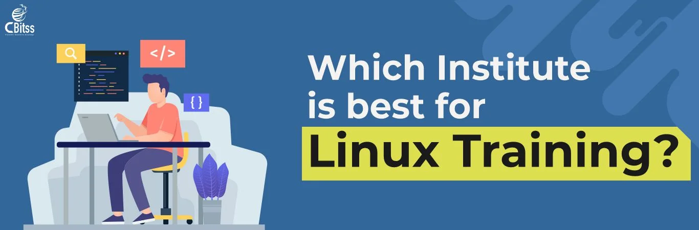 Which Institute is best for Linux Training?