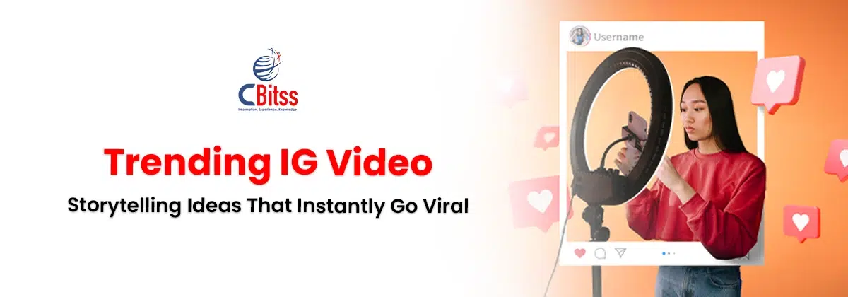 trending ig video storytelling
